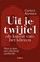 Uit je twijfel: de kunst van kiezen, Carien Karsten - Paperback - 9789043943468
