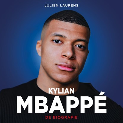 Kylian Mbappé, Julien Laurens - Luisterboek MP3 - 9789043943857