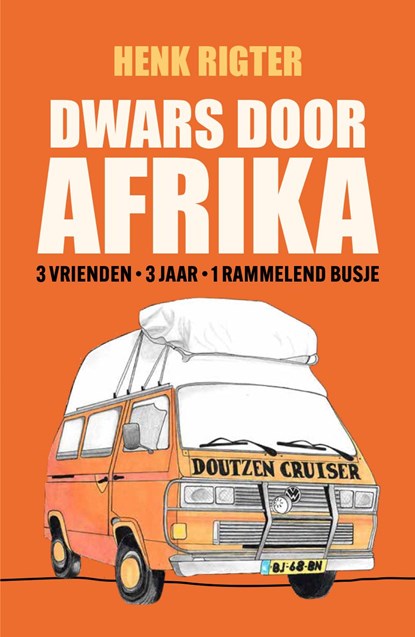 Dwars door Afrika, Henk Rigter - Ebook - 9789043943949