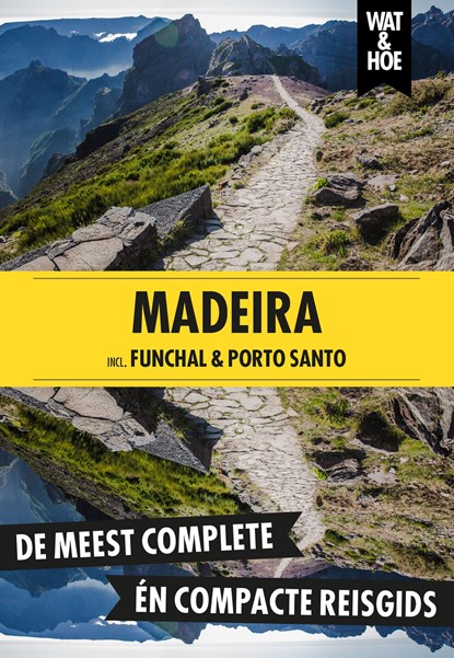 Madeira, Wat & Hoe reisgids - Ebook - 9789043944175