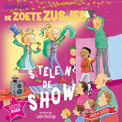 De Zoete Zusjes stelen de show, Hanneke de Zoete - Luisterboek MP3 - 9789043944915