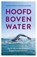 Hoofd boven water, Winnifred Noorlander - Paperback - 9789043945134