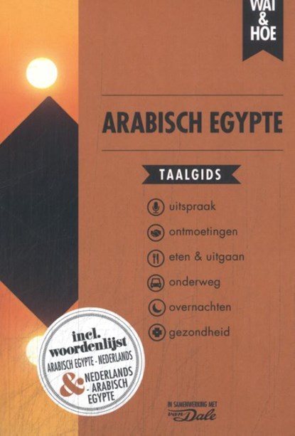 Arabisch Egypte, Wat & Hoe taalgids - Paperback - 9789043945325