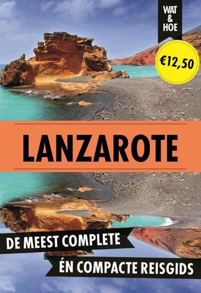 Lanzarote, Wat & Hoe reisgids - Paperback - 9789043945547
