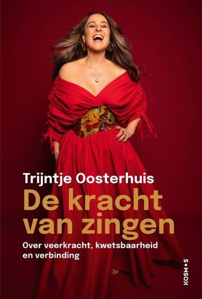 De kracht van zingen, Trijntje Oosterhuis - Paperback - 9789043946117