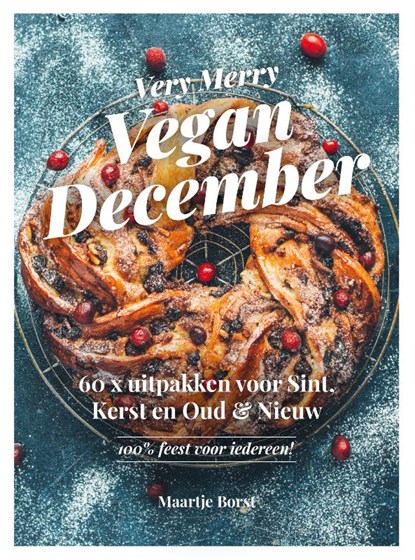 Very Merry Vegan December, Maartje Borst - Gebonden - 9789043946254