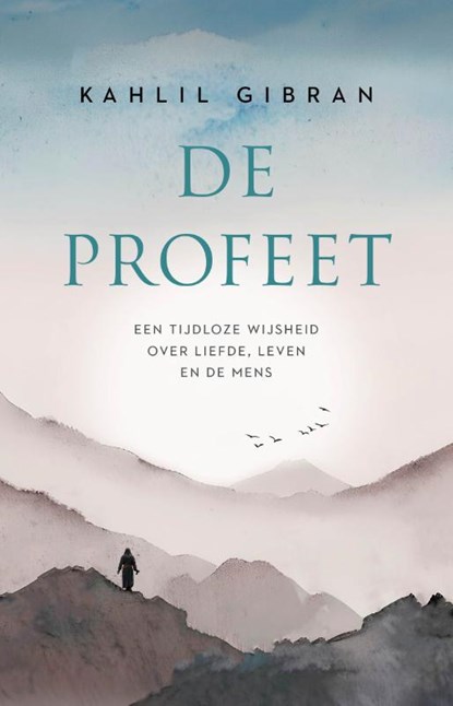 De profeet, Kahlil Gibran - Gebonden - 9789043947053