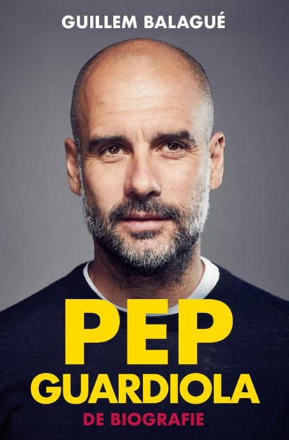 Pep Guardiola, Guillem Balagué - Paperback - 9789043947060