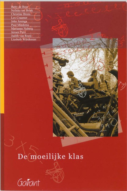 De moeilijke klas, J. van Balkom ; T. Dollevoet ; F. Faber - Paperback - 9789044112887