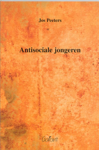 Antisociale jongeren, PEETERS, J. - Paperback - 9789044114140