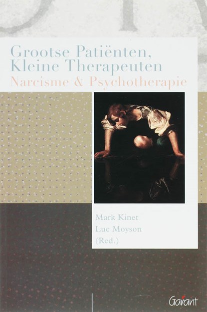 Grootse patienten, kleine therapeuten, M. Kinet ; L. Moyson - Gebonden - 9789044117363