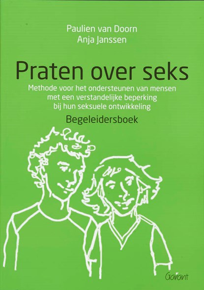 Praten over seks Begeleidersboek, Paulien van Doorn ; Anja Janssen - Paperback - 9789044119404