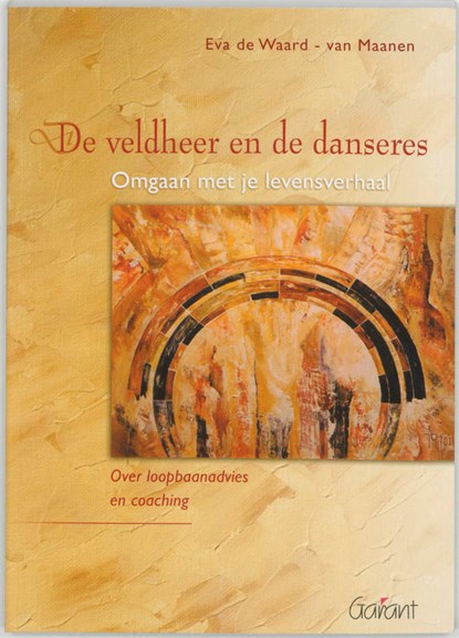 De veldheer en de danseres, E. De Waard-van Maanen - Paperback - 9789044121094