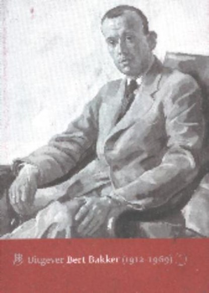 ZL / Uitgever Bert Bakker (1912-1969), niet bekend - Paperback - 9789044122633
