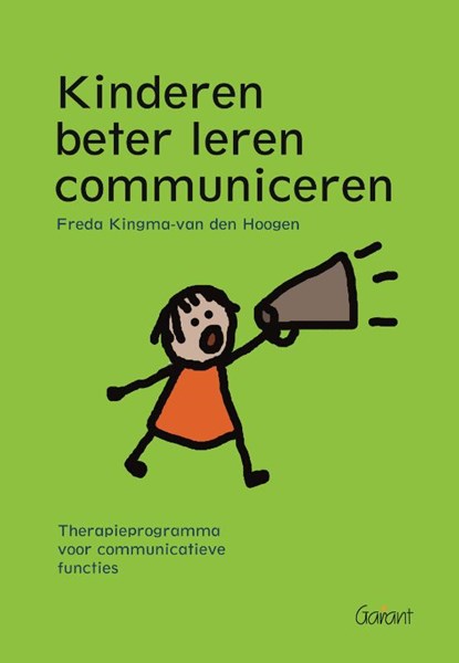 Kinderen beter leren communiceren, Freda Kingma-van den Hoogen - Paperback - 9789044122688