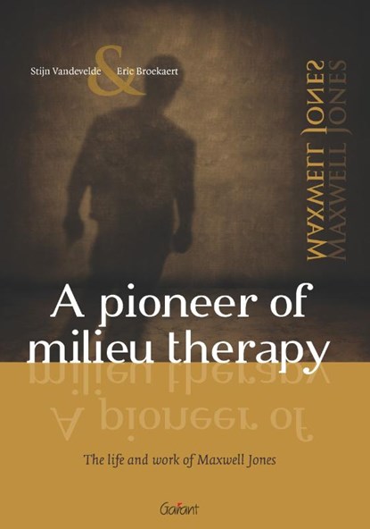 A pioneer of milieu therapy, S. Vandevelde ; E. Broekaert - Paperback - 9789044125047