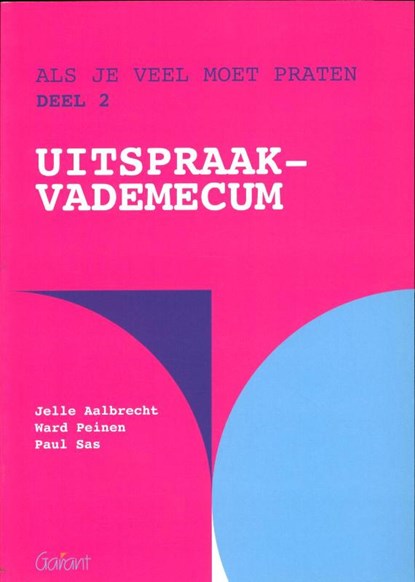 Uitspraakvademecum, Jelle Aalbrecht ; Ward Peinen ; Paul Sas - Paperback - 9789044126365