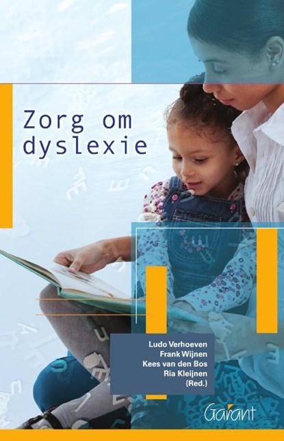 Zorg om dyslexie, Ludo Verhoeven ; Frank Wijnen ; Kees van den Bos - Paperback - 9789044126617