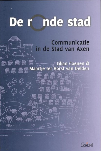 De ronde stad, Lilian Coenen ; Maartje ter Horst van Delden - Paperback - 9789044128062