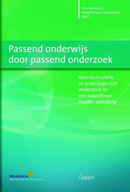 Passend onderwijs door passend onderzoek, Frits Harinck ; Margreet van Oudheusden - Paperback - 9789044128536