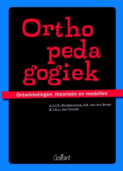 Orthopedagogiek., A.J.J.M. Ruijssenaars ; P.M. van den Bergh ; J.M.L. van Drenth - Paperback - 9789044128956