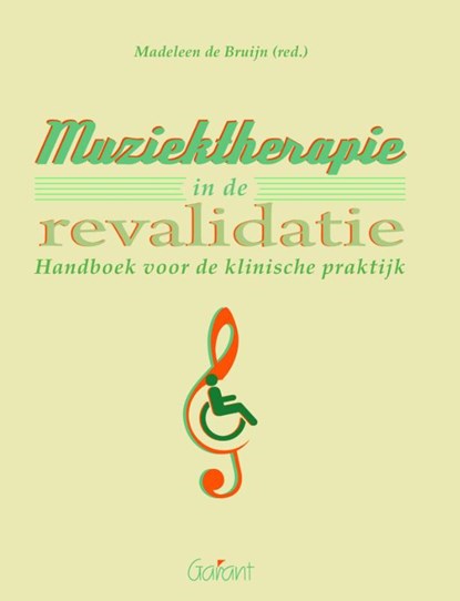 Muziektherapie in de revalidatie, Madeleen de Bruijn - Paperback - 9789044129069