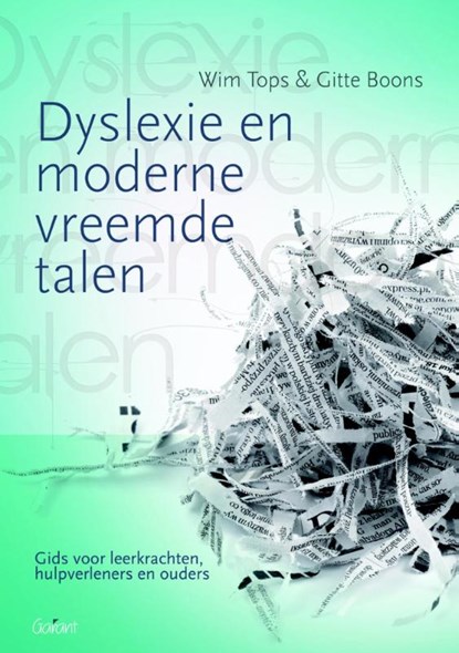 Dyslexie en moderne vreemde talen, Wim Tops ; Gitte Boons - Paperback - 9789044129779