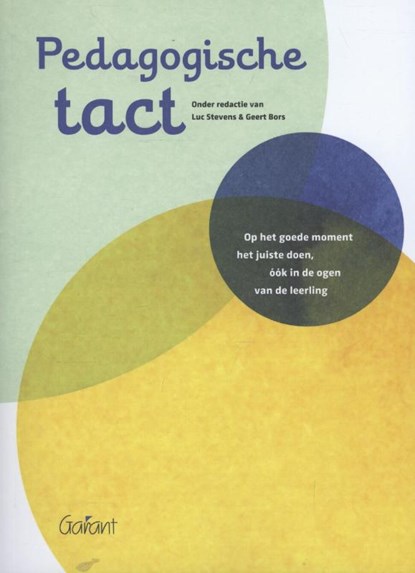Pedagogisch tact, Geert Bors ; Luc Stevens - Paperback - 9789044130126