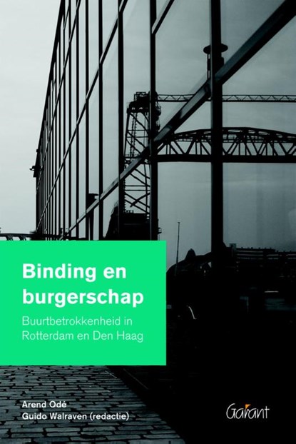 Binding en burgerschap, Arend Ode ; Guido Walraven - Paperback - 9789044130355