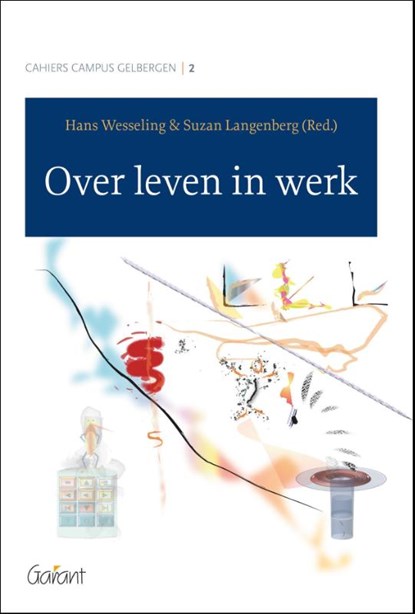 Over leven in werk, Hans Wesseling ; Suzan Langenberg - Paperback - 9789044130775