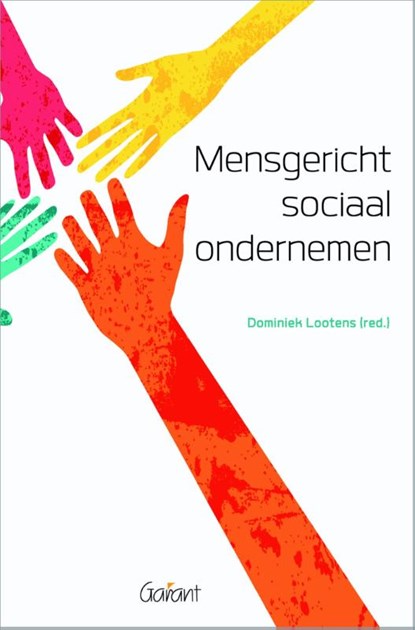 Mensgericht sociaal ondernemen, Dominiek Lootens - Paperback - 9789044131079