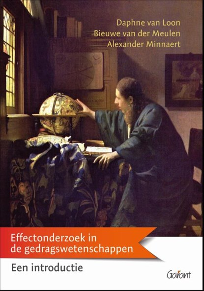 Effectonderzoek in de gedragswetenschappen., Daphne van Loon ; Bieuwe F. van der Meulen ; Alexander E.M.G. Minnaert - Paperback - 9789044133172