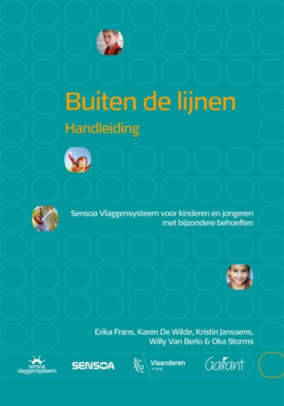 Buiten de lijnen, Erika Frans ; Karen De Wilde ; Kristin Janssens ; Willy van Berlo ; Oka Storms - Paperback - 9789044133769