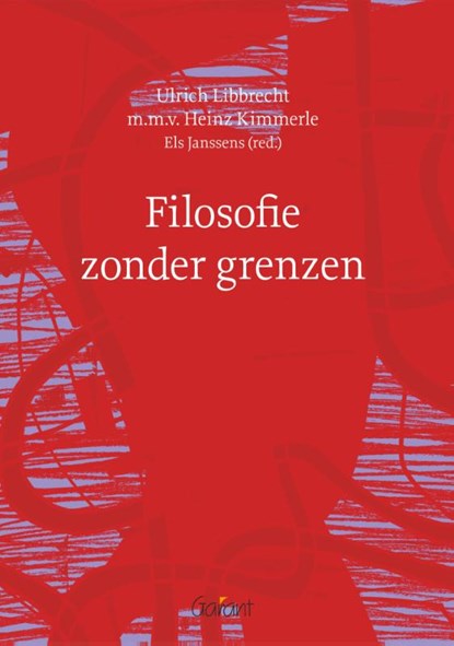 Filosofie zonder grenzen, Ulrich Libbrecht - Paperback - 9789044133974