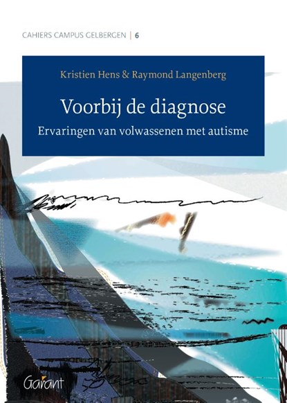 Voorbij de diagnose, Kristien Hens ; Raymond Langenberg - Paperback - 9789044135602