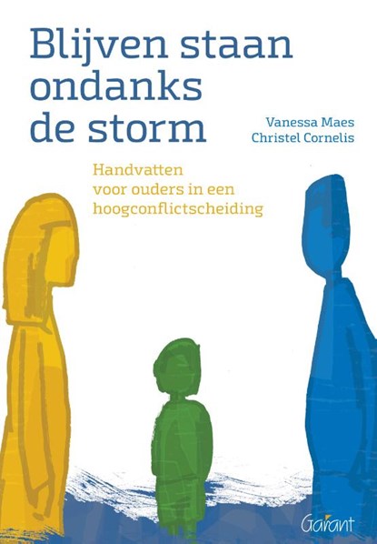 Blijven staan ondanks de storm., Vanessa Maes ; Christel Cornelis - Paperback - 9789044136067
