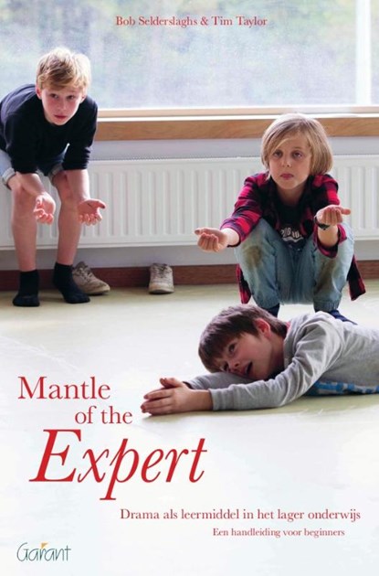 Mantle of the Expert, Bob Selderslaghs ; Tim Taylor - Paperback - 9789044136142