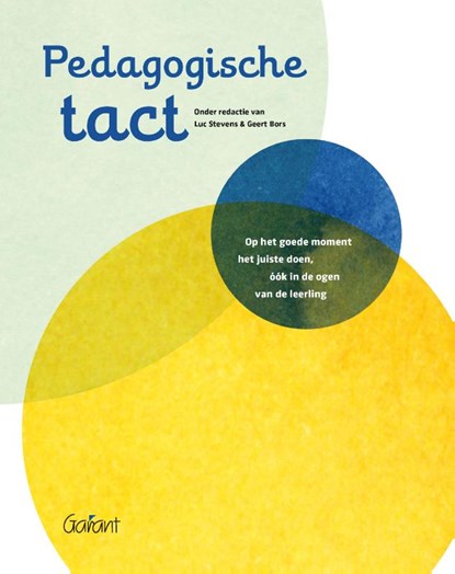 Pedagogische Tact, Luc Stevens ; Geert Bors - Paperback - 9789044136456