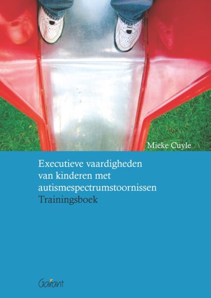 Executieve vaardigheden van kinderen met autismespectrumstoornissen, Mieke Cuyle - Paperback - 9789044137033