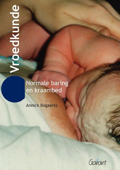 Vroedkunde, Annick Bogaerts - Paperback - 9789044137064