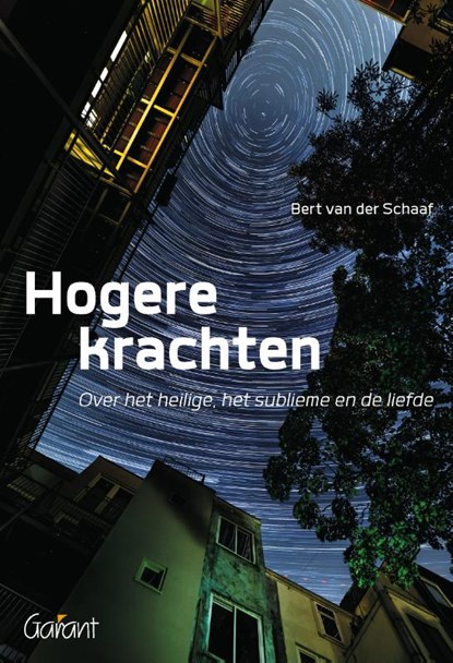 Hogere krachten, Bert van der Schaaf - Paperback - 9789044137071