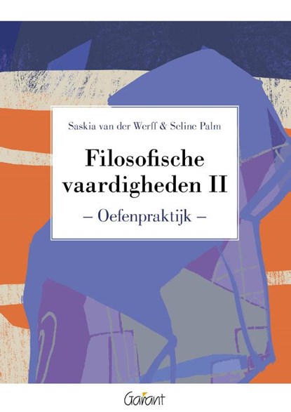 Filosofische vaardigheden II, Saskia Van der Werff ; Seline Palm - Paperback - 9789044137200