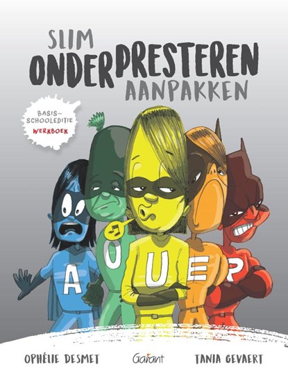 Slim onderpresteren aanpakken, Ophélie Desmet ; Tania Gevaert - Paperback - 9789044137217