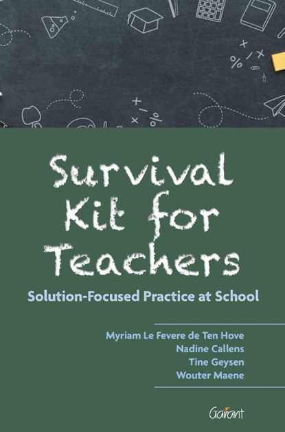 Survival Kit for Teachers, Myriam Le Fevere de Ten Hove ; Nadine Callens ; Tine Geysen ; Wouter Maene - Paperback - 9789044137286