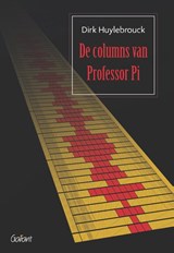 De columns van Professor Pi - Dirk Huylebrouck - 9789044137538