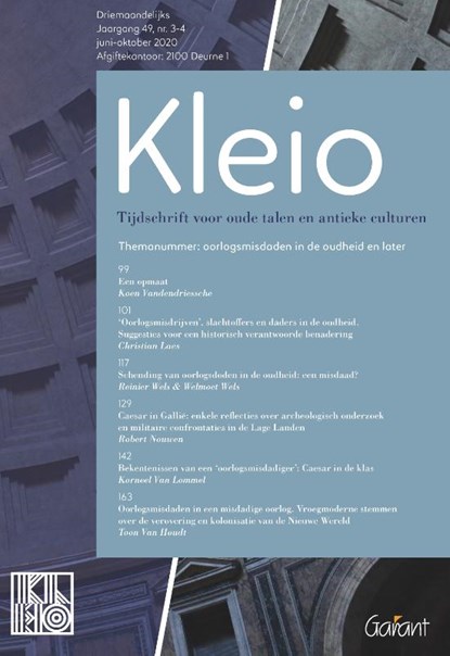 Oorlogsmisdaden in de oudheid en later, Koen Vandendriessche ; Christian Laes ; Welmoet Wels ; Reinier Wels ; Robert Nouwen ; Korneel Van Lommel ; Toon van Houdt - Paperback - 9789044137729