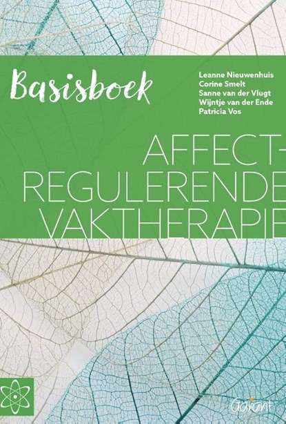 Affectregulerende Vaktherapie Basisboek, Leanne Nieuwenhuis ; Patricia Vos ; Wijntje van der Ende ; Sanne van der Vlugt ; Corine Smelt - Paperback - 9789044137842