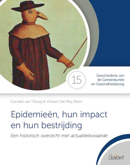 Epidemieën, hun impact en hun bestrijding, Cornelis van Tilburg ; Vincent Van Roy - Paperback - 9789044137903