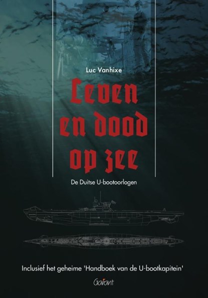 Leven en dood op zee, Luc Vanhixe - Paperback - 9789044138054