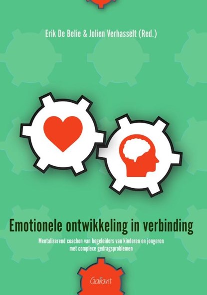Emotionele ontwikkeling in verbinding, Erik de Belie ; Jolien Verhasselt - Paperback - 9789044138689